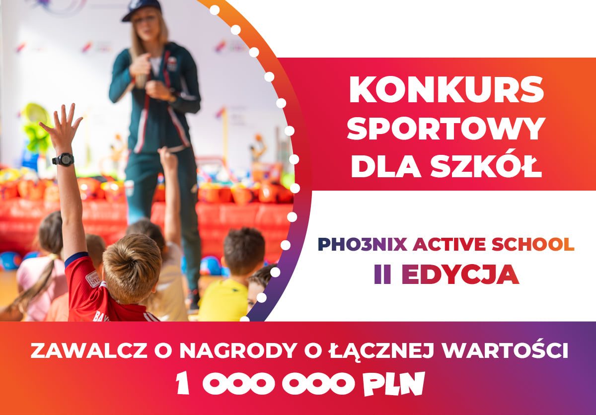 Pho3nix Active School - rusza największy sportowy konkurs z rekordowymi nagrodami!